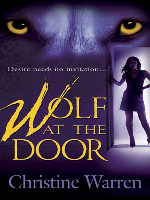 Title details for Wolf at the Door by Christine Warren - Wait list